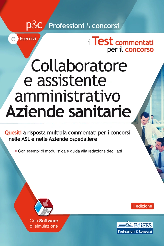 I test commentati per il concorso di Collaboratore e Assistente amministrativo nelle Aziende sanitarie 2020
