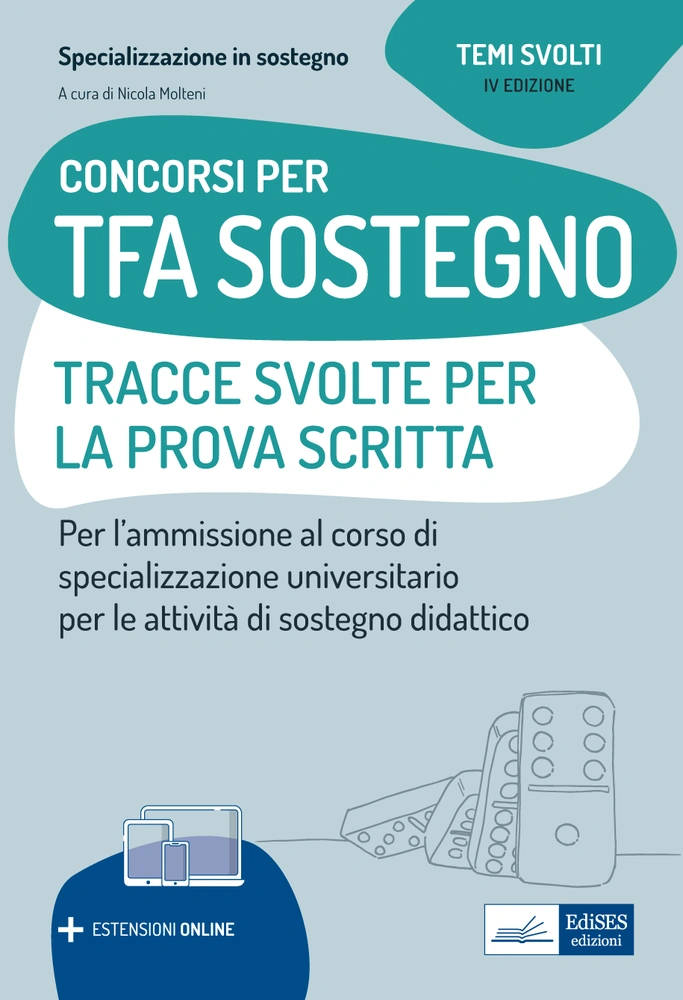 Concorsi TFA Sostegno didattico. Tracce svolte per la prova scritta