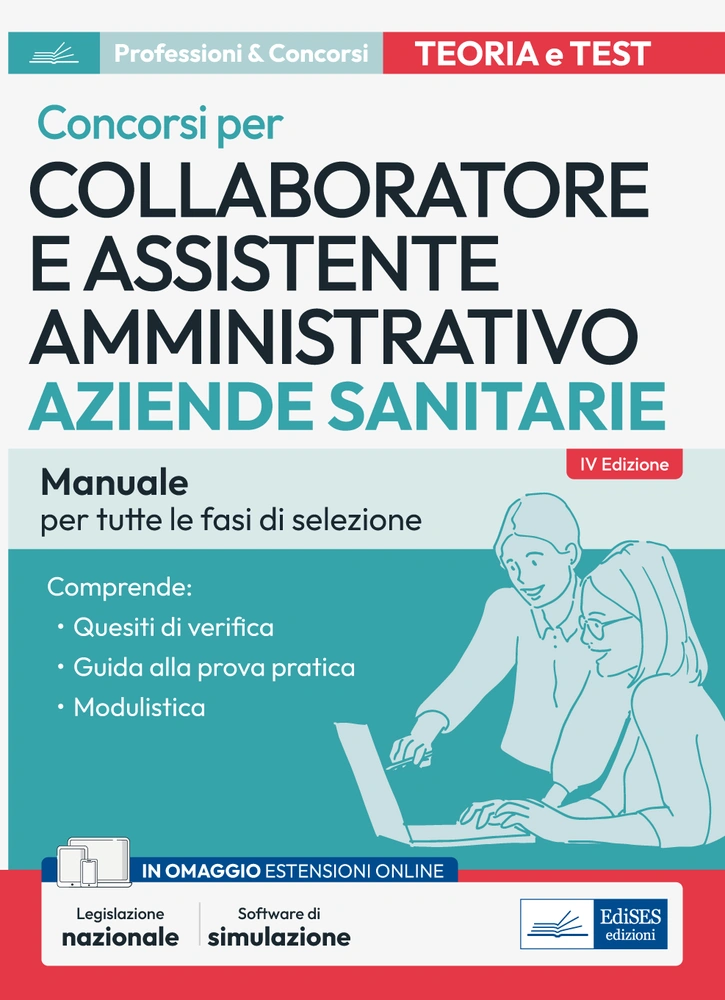 Manuale per i concorsi di Collaboratore e Assistente amministrativo nelle Aziende sanitarie