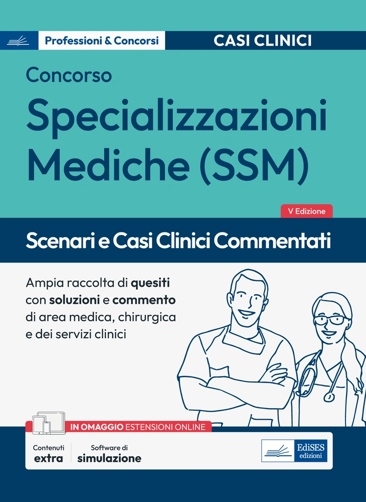 Specializzazioni mediche - Scenari e casi clinici commentati